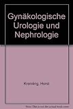 Gynäkologische Urologie und Nephrolog