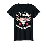 Damen In mei Dirndl kumm i nimma nei Trachtenshirt Oktoberfest T-S