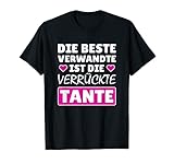 Beste Verwandte verrückte Tante Geschenk Schwester Damen T-S