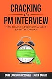 Cracking the PM Interview: How to Land a Product Manager Job in Technology (Cracking the Interview & Career) (English Edition)