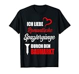 Herren Baumarkt Bauherr Handwerker Spruch lustig Heimwerker T-S