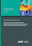 Umsetzung des datenschutzrechtlichen Auskunftsanspruchs auf Grundlage von Usage-Control und Data-Provenance-Technologien (Karlsruher Schriften zur ... und Bildauswertung IOSB Karlsruhe)