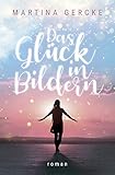 Das Glück in Bildern: Lieb