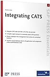 Integrating CATS: SAP PRESS Essentials 7 (SAP-Hefte: Essentials)