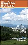 Ormoc – Facetten einer pulsierenden Stadt: 2. Bildband über die Philipp