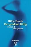 Der goldene Käfig: Das Rätsel der Mag