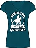 Pferde Geschenk und Reiten Zubehör - Zum Reiten geboren zur Schule gezwungen - XS - Türkis - Tshirts Damen xs mit pferden - XO1525 - Damen T-Shirt mit V