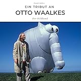 Ein Tribut an Otto Waalkes: Der Bildb