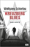 Kreuzberg Blues: Denglers zehnter Fall (Dengler ermittelt 10)