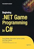 Beginning .NET Game Programming in C# (Books for Professionals by Professionals the Expert's Voice)
