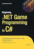 Beginning .NET Game Programming in C# (Books for Professionals by Professionals the Expert's Voice)