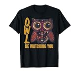 Lustige Eule 'Be Watching You Merch' im Vintage-Look T-S