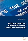 Einfluss kontaktloser Kreditkarten auf den Schweizer Bankensek