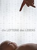 Die Lotterie Des Lebens [OV]