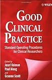 Good Clinical Practice: Standard Operating Procedures for Clinical Researchers (Ebook PDF) (English Edition)