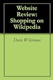 Website Review: Shopping on Wikipedia (English Edition)