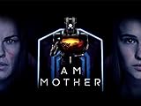 I Am Mother [dt./OV]