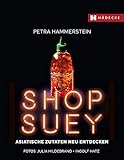 Shop Suey: Asiatische Zutaten neu entdeck