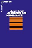 Geschichte der Niederlande (Beck'sche Reihe 2078)