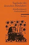 Tagelieder des deutschen Mittelalters: Mittelhochdt. /Neuhochdt. (Reclams Universal-Bibliothek)