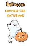 Halloween Composition Notebook: Halloween Composition Notebook For Kids, Halloween Composition Notebook Wide Ruled, halloween composition notebook ... teachers/ 6x9 2022 Ruled Pages Notebook