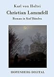 Christian Lammfell: Roman in fünf B