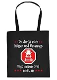 Stofftasche mit Grill Motiv - Du darfst Mich kssen und umarmen. Fass Meinen Grill Nicht an - Einkaufstasche, Geschenk, Umhngetasche - schw