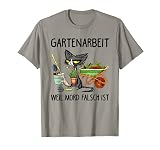 Gartenarbeit weil mord falsch ist schwarze Katze T-S
