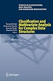 Classification and Multivariate Analysis for Complex Data Structures (Studies in Classification, Data Analysis, and Knowledge Organization)
