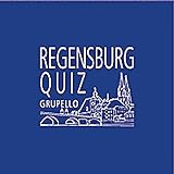 Regensburg-Quiz: 100 Fragen und Antworten (Quiz im Quadrat)