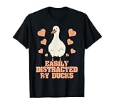 Easily Distracted By Ducks - Ente Liebhaber T-S