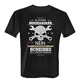 Ja, ich bin Mechaniker - Nein, ich werde deine Scheisse nicht umsonst reparieren - Herren T-Shirt von Fashionalarm | Fun Shirt Spruch Schrauber KFZ PKW LKW Werkstatt Job Arbeit Beruf Hobby Geschenk, Farbe:schwarz;Größe:XXL