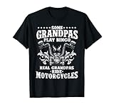 Some Grandpas Play Bingo Real Grandpas Ride Motorcycles Geschenk T-S