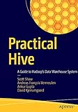 Practical Hive: A Guide to Hadoop's Data Warehouse Sy
