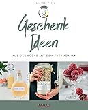 Geschenkideen: aus der Küche mit dem Thermomix®