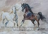 Mit Pferden durch die Jahreszeiten - Pferdebilder in Öl und Aquarell (Wandkalender 2022 DIN A2 quer)