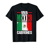 VivA Mexico Cabrones Mexikanischer Unabhängigkeitstag Mexiko T-S