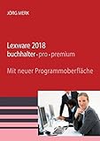 Lexware 2018 buchhalter pro premium: Mit neuer Programmob