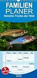 Beliebte Fische der Welt - Familienplaner hoch (Wandkalender 2022, 21 cm x 45 cm, hoch)