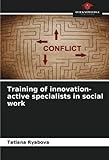 Training of innovation-active specialists in social work