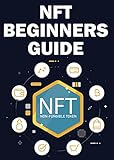 NFT Beginners Guide (English Edition)