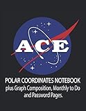 Ace Nasa Funny Parody: Polar Coordinates Graph Paper Notebook: 120 pages 8.5 X 11'; Polar coordinate plus Graph Composition paper for physics and ... plotting paper, 8.5' x 11', 120 pag