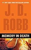 Memory in Death (In Death, Book 22)