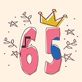 65: Cooles Geschenk zum 65. Geburtstag Geburtstagsparty Gästebuch Eintragen von Wünschen und Sprüchen lustig 108 Seiten / Design: Krone B