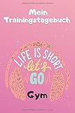 Mein Trainingstagebuch: Der Trainingsplaner für Krafttraining / Fitness Studio / Bodybuilding und Cardio / Ausdauertraining auf 120 Seiten / DIN A5 / ... Frauen / Cover pink lets go gym für F