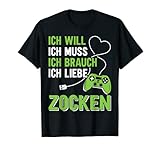 Zocker Gamer Computerfreak Design Ich liebe Zocken T-S