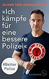 »Ich kämpfe für eine bessere Polizei« – #B