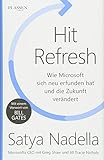 Hit Refresh: Wie Microsoft sich neu erfunden hat und die Zukunft verändert: Wie Microsoft sich neu erfunden hat und die Zukunft verändert - Vorwort Bill G