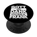 Franken Frankenland Gott Sei Dank Ich Bin A Frank PopSockets mit austauschbarem PopGrip