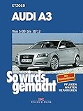 Audi A3 von 5/03 bis 10/12: So wird's gemacht - Band 137